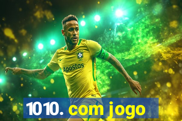 1010. com jogo